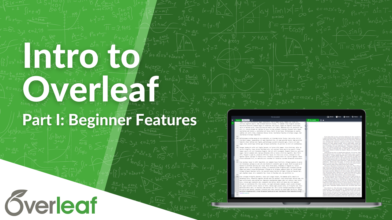 Intro to Overleaf - Part I: Beginner Features