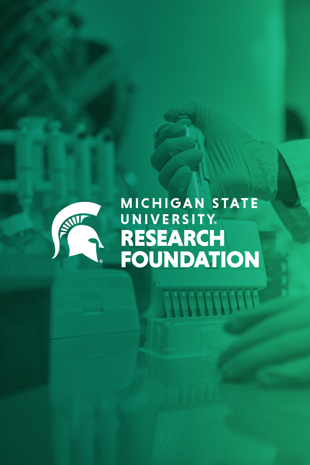 A graphic of a lab with a green gradient and the MSU Research Foundation logo in the foreground