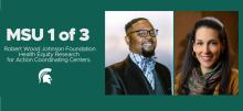 MSU 1 of 3 Robert Wood Johnson Foundation Health Equity Research for Action Coordinating Centers, with photo of Nadia Abuelezam and Kent Key
